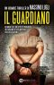 [Marco Corvino 03] • Il Guardiano